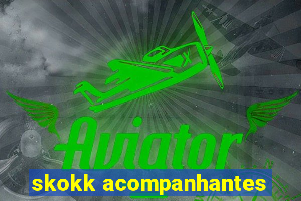 skokk acompanhantes